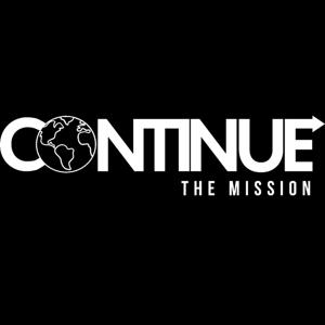 Continue the Mission