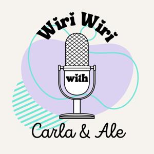 Wiri Wiri with Carla & Ale