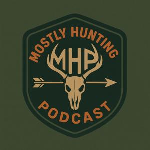 Mostly Hunting with Kyle and Nevin