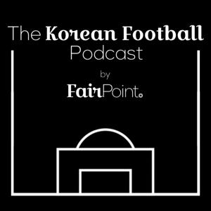 The Korean Football Podcast