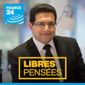 Libres pensées by FRANCE 24