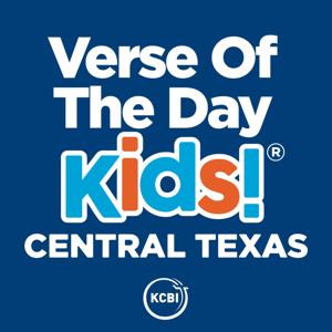 Verse of the Day KIDS!® Central Texas