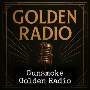 Gunsmoke - Golden Radio