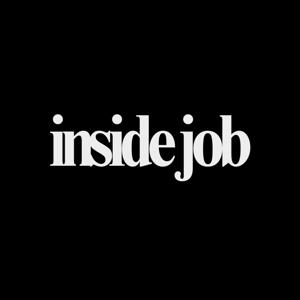 INSIDE JOB Le Podcast