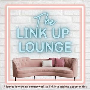 The Link Up Lounge: Strategic Networking for Small Business