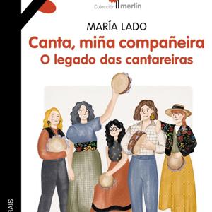 BAILAR A POESÍA. CANTAREIRAS 1