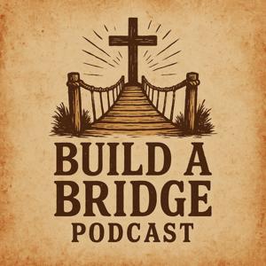 Build a Bridge Podcast