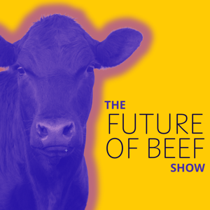 The Future of Beef Show
