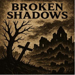Broken Shadows- A Collection of Original Mind-bending Science Fiction Horror Short Stories.