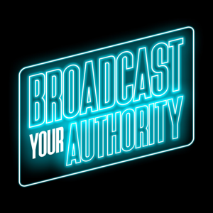 Broadcast Your Authority