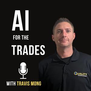 AI for the Trades Podcast