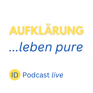 ID.Podcast - AUFKLÄRUNG