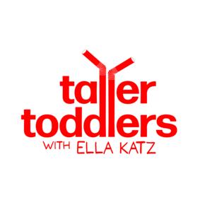 Taller Toddlers with Ella Katz