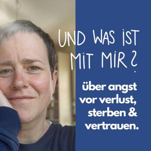 Und was ist mit mir ...?