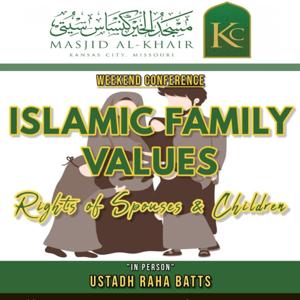 Islamic Family Values - Pt-1
