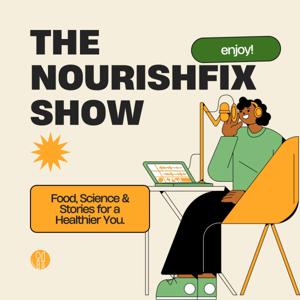 The NourishFix Show