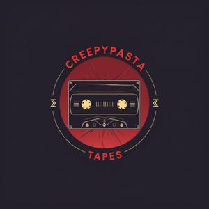 Creepypasta Tapes