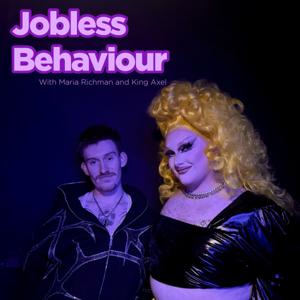 Jobless Behaviour