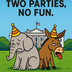 Two Parties No Fun