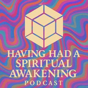 Having Had a Spiritual Awakening