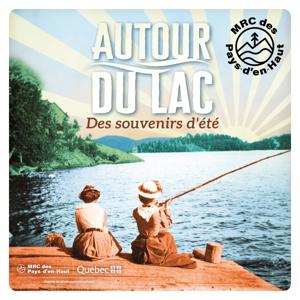 Autour du lac : des souvenirs d'été