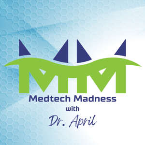 Medtech Madness with Dr. April