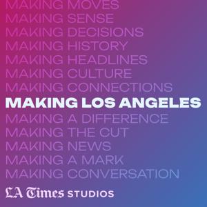 Making Los Angeles