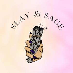 Slay & Sage