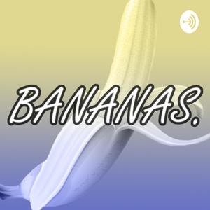 Bananas.