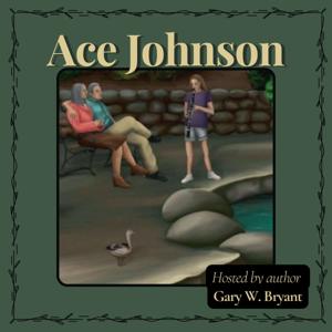 Ace Johnson: Mysteries with Heart