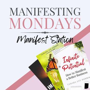 Manifesting Mondays