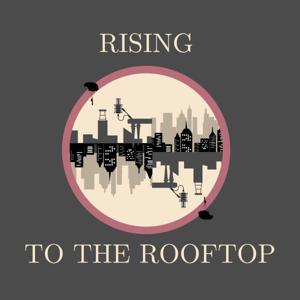 Rising to the Rooftop