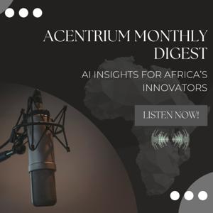Acentrium Monthly Digest