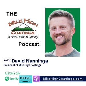 Mile High Coatings Podcast