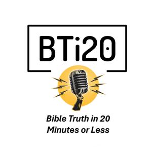 Bible Truth in 20 Minutes or Less