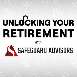Unlocking Your Retirement with Safeguard Advisors