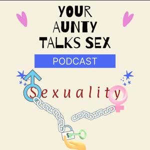 Your Aunty Talks Sex