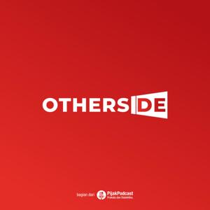 OtherSide by Pijak Podcast