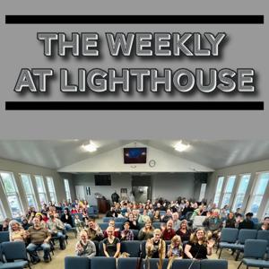 The Weekly at Lighthouse