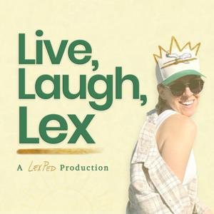 Live, Laugh, Lex