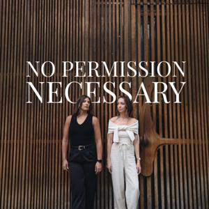 No Permission Necessary