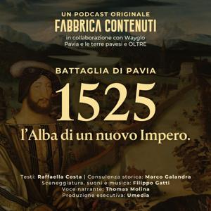 1525: L'Alba di un Nuovo Impero