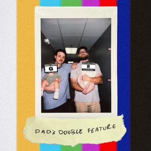 Dad’s Double Feature