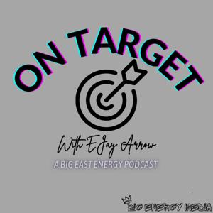 On Target w/ Ejay Arrow