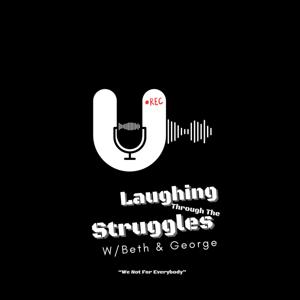 Laughing Through The Struggles