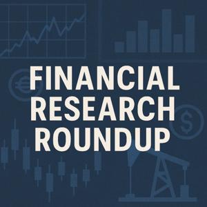Financial Research Roundup
