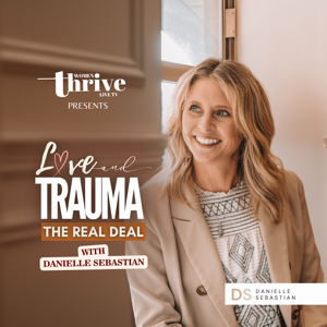 Love and Trauma the Real Deal