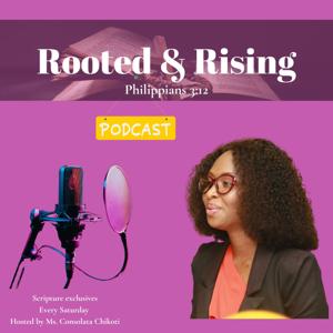 Rooted & Rising Podcast