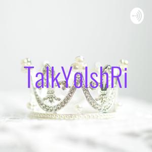 TalkYoIshRi
