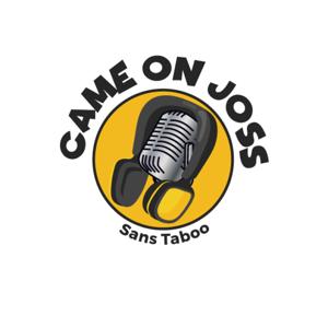 Came On Joss - Des Voix Inspirantes